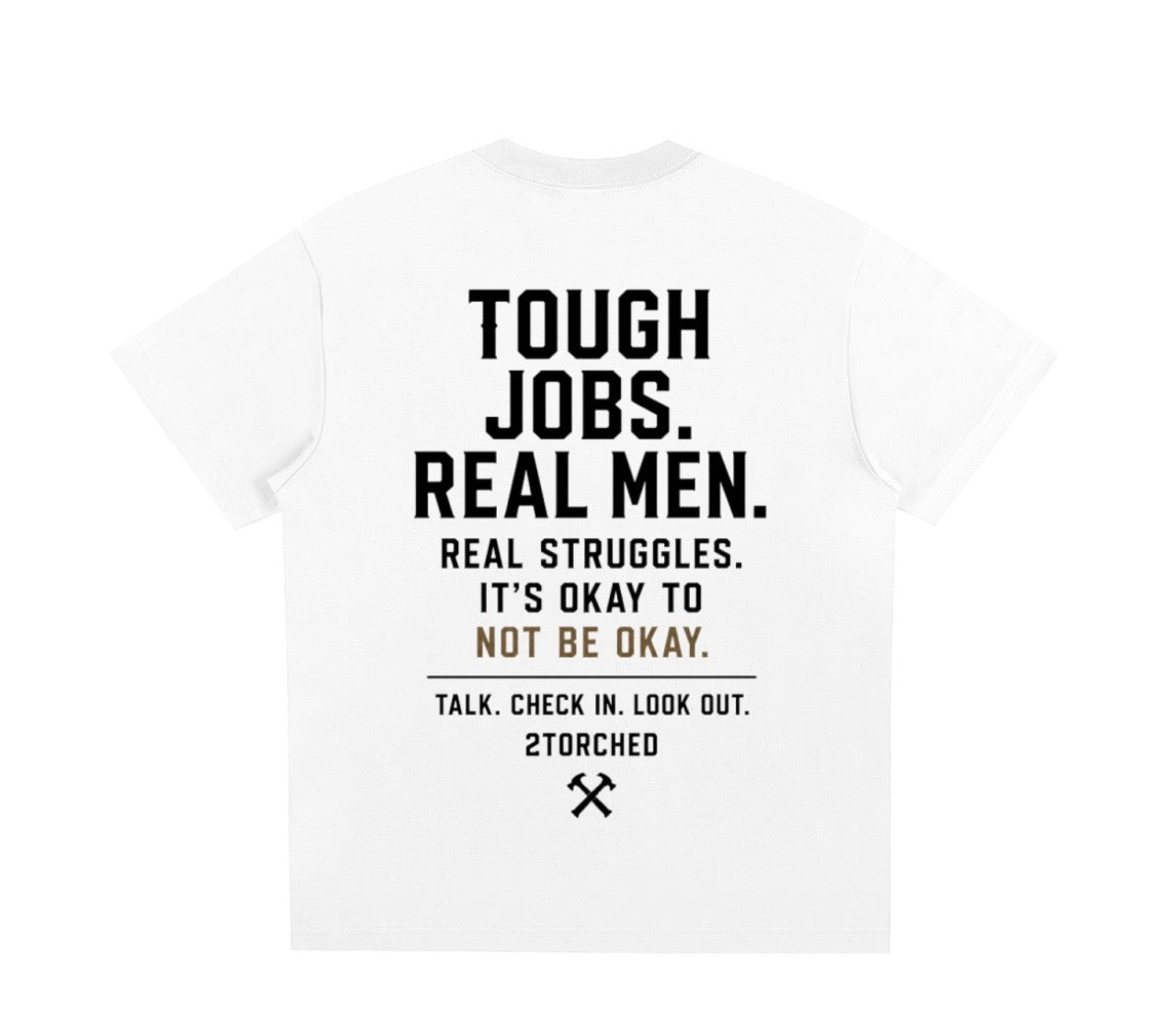 “Tough jobs real men” Sorona Quick-Dry Cooling T-Shirt