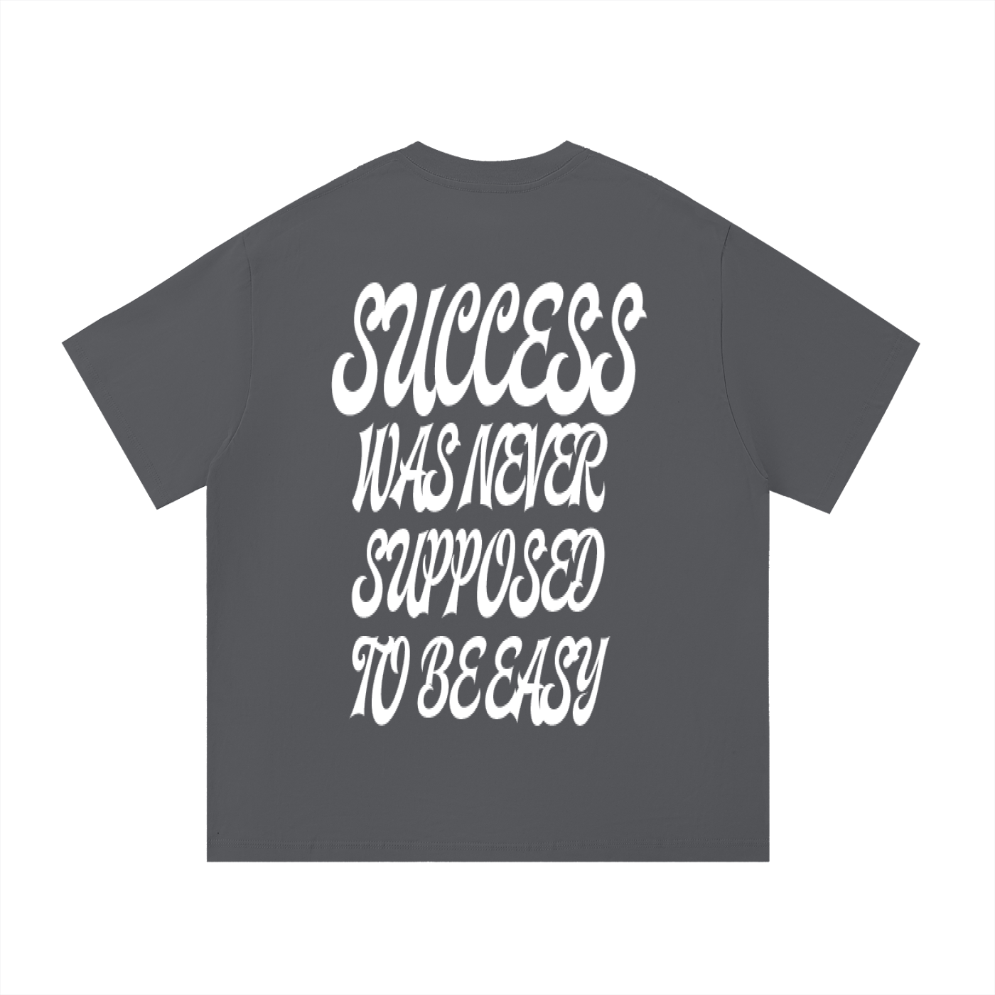 “Success was never supposed to be easy” Essential Cotton T-Shirt
