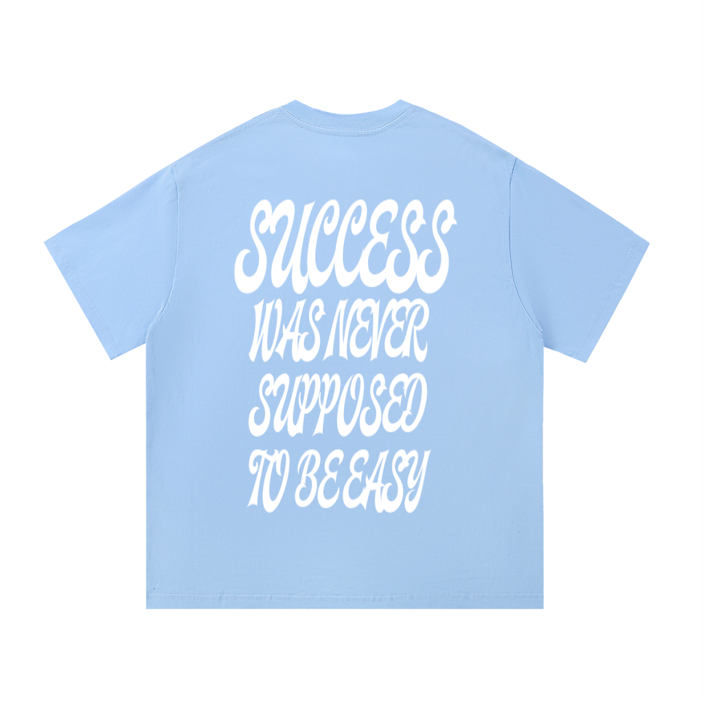 “Success was never supposed to be easy” Essential Cotton T-Shirt
